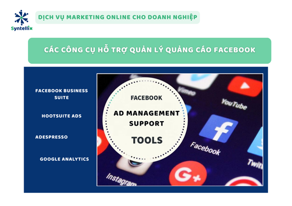 Các Công Cụ Hỗ Trợ Quản Lý Quảng Cáo Facebook