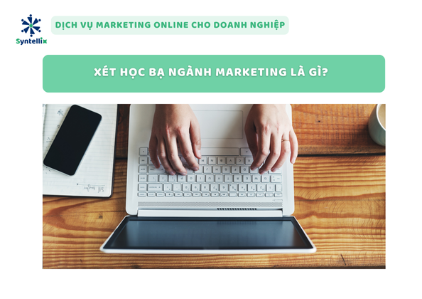 Xét Học Bạ Ngành Marketing Là Gì?