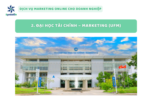 Đại học Tài chính – Marketing (UFM)