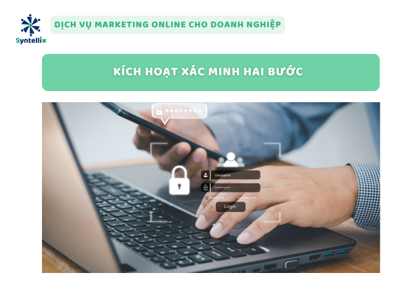 Kích Hoạt Xác Minh Hai Bước