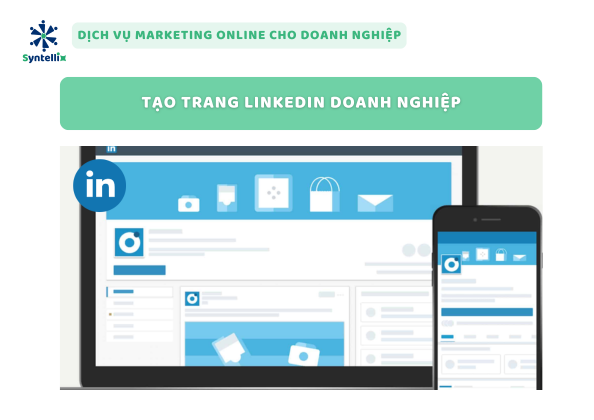 Tạo Trang LinkedIn Doanh Nghiệp