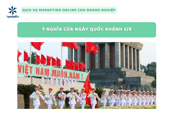 Ý Nghĩa Của Ngày Quốc Khánh 2/9