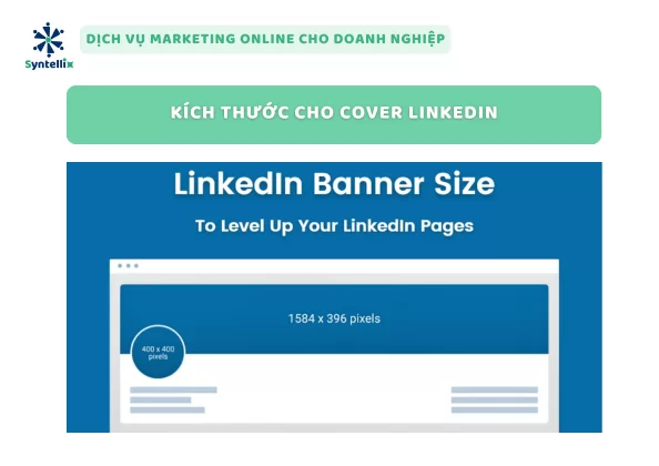 Kích Thước Và Yêu Cầu Kỹ Thuật Cho Cover LinkedIn