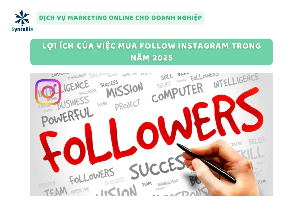 Lợi Ích Của Việc Mua Follow Instagram Trong Năm 2025