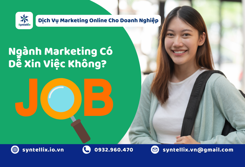 Ngành Marketing Có Dễ Xin Việc Không