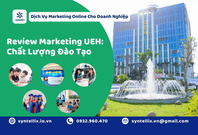 Review Ngành Marketing UEH: Chất Lượng Đào Tạo Và Cơ Hội Nghề Nghiệp