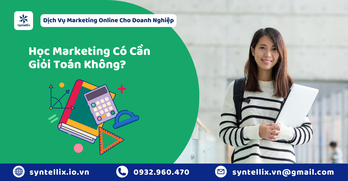 Học Marketing Có Cần Giỏi Toán Không