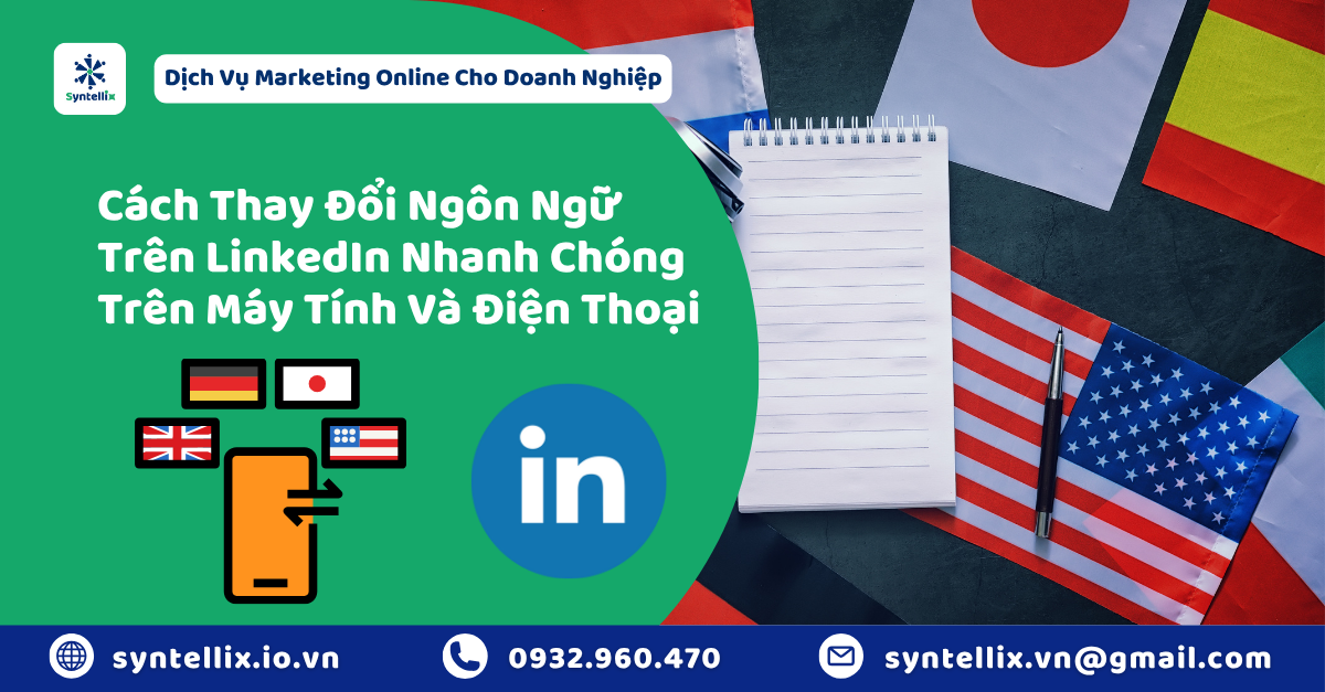 Cách Thay Đổi Ngôn Ngữ Trên LinkedIn Nhanh Chóng Trên Máy Tính Và Điện Thoại