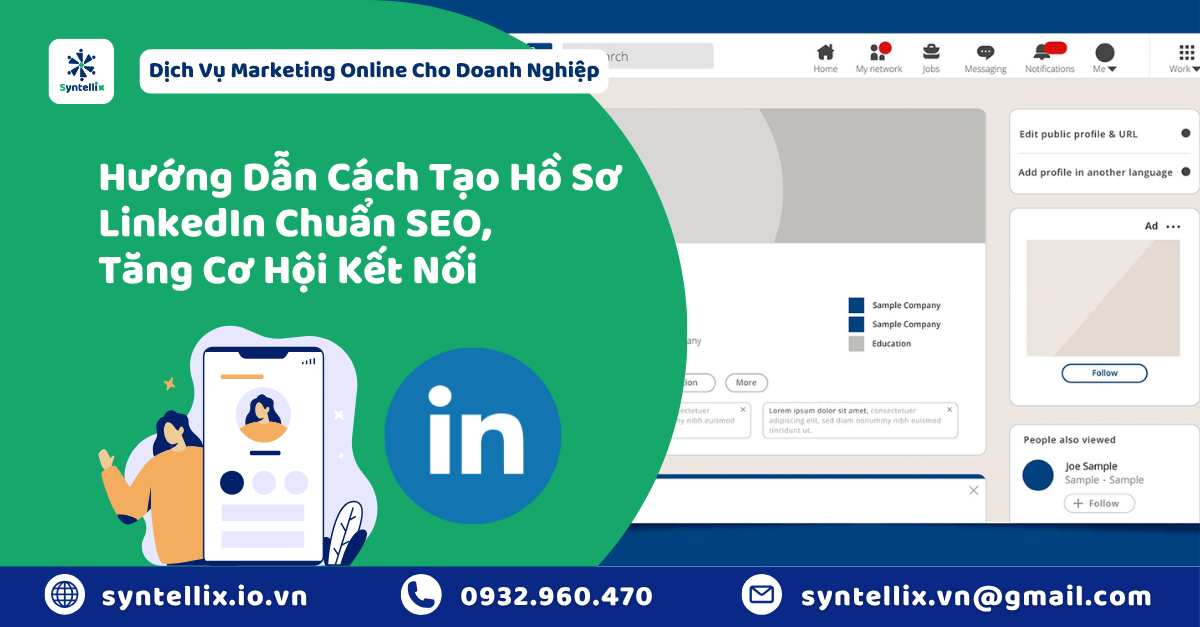 Hướng Dẫn Cách Tạo Hồ Sơ LinkedIn Chuẩn SEO, Tăng Cơ Hội Kết Nối
