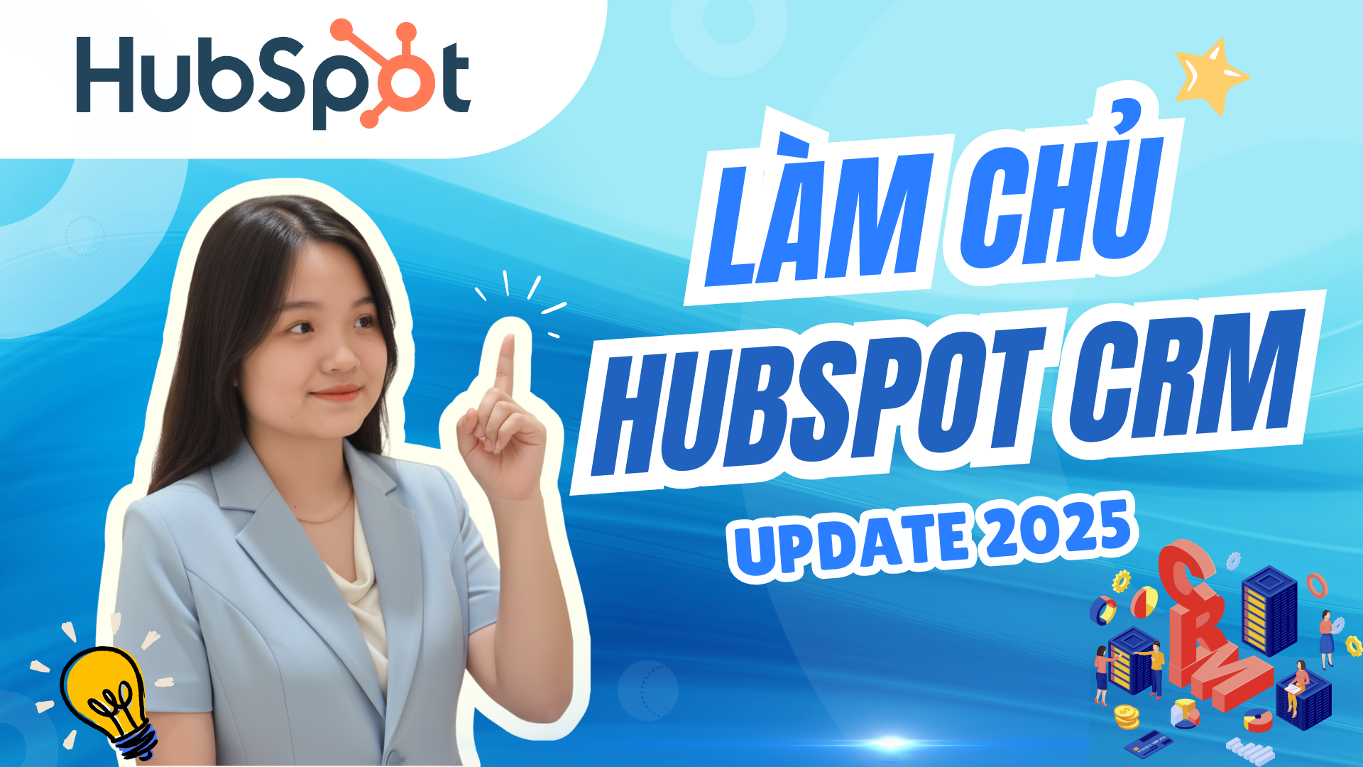 Hướng Dẫn Sử Dụng HubSpot Từ Cơ Bản Đến Nâng Cao