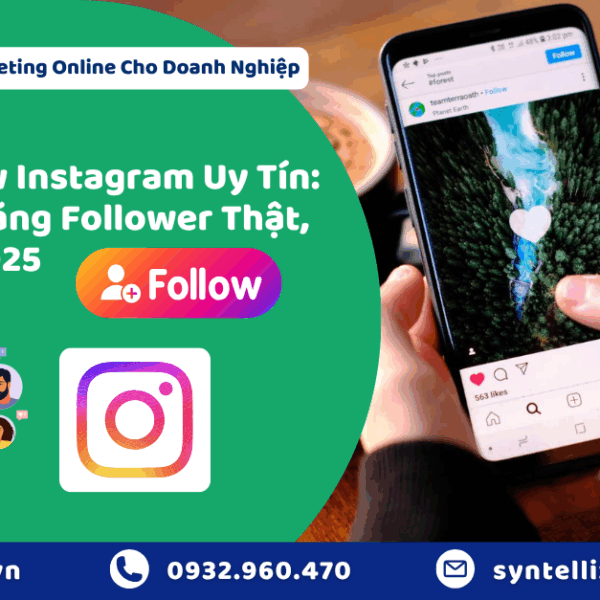 Mua Follow Instagram Uy Tín Bí Quyết Tăng Follower Thật, An Toàn 2025