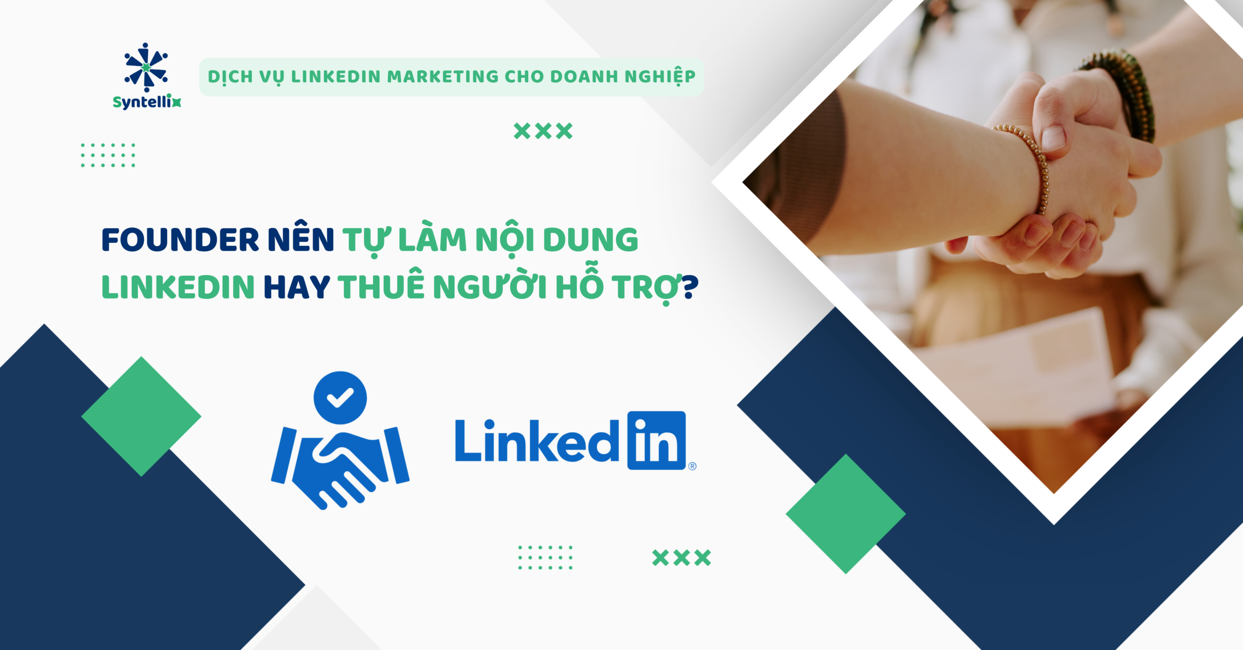Founder nên tự làm nội dung LinkedIn hay thuê người hỗ trợ