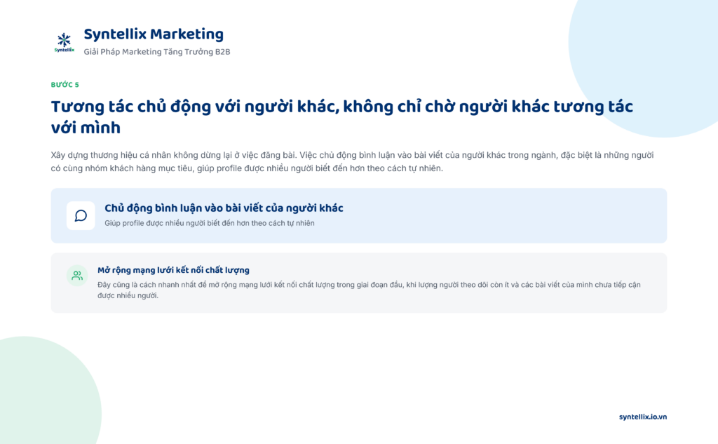 Bước 5: Tương tác chủ động với người khác, không chỉ chờ người khác tương tác với mình