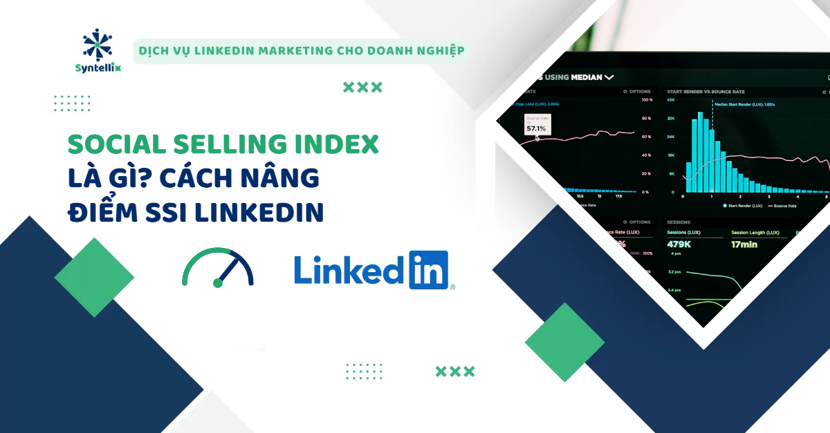Social Selling Index (SSI) là gì? Cách đọc và nâng điểm SSI cho đội sales