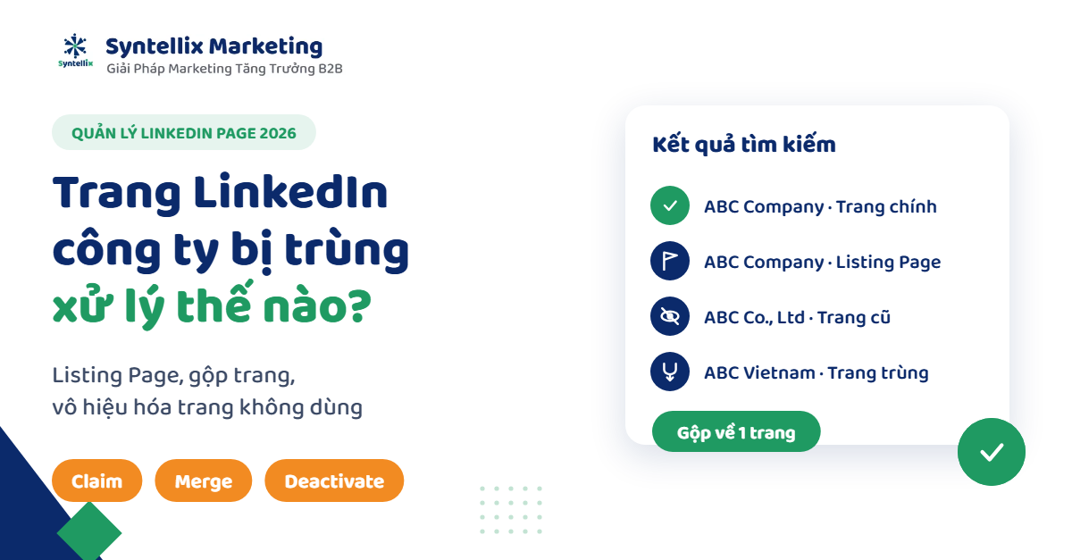 Trang LinkedIn Công Ty Bị Trùng Hoặc Do LinkedIn Tự Tạo: Cách Xử Lý Từng Trường Hợp