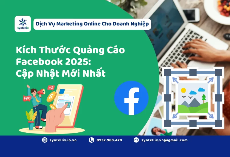 kich-thuoc-quang-cao-facebook-2025-cap-nhat-moi-nhat-ban-khong-the-bo-qua
