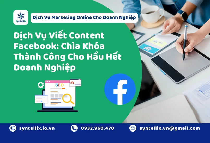 Dịch Vụ Viết Content Facebook: Chìa Khóa Thành Công Cho Hầu Hết Doanh Nghiệp