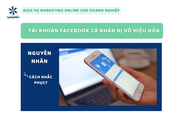 Tài Khoản Facebook Cá Nhân Bị Vô Hiệu Hóa