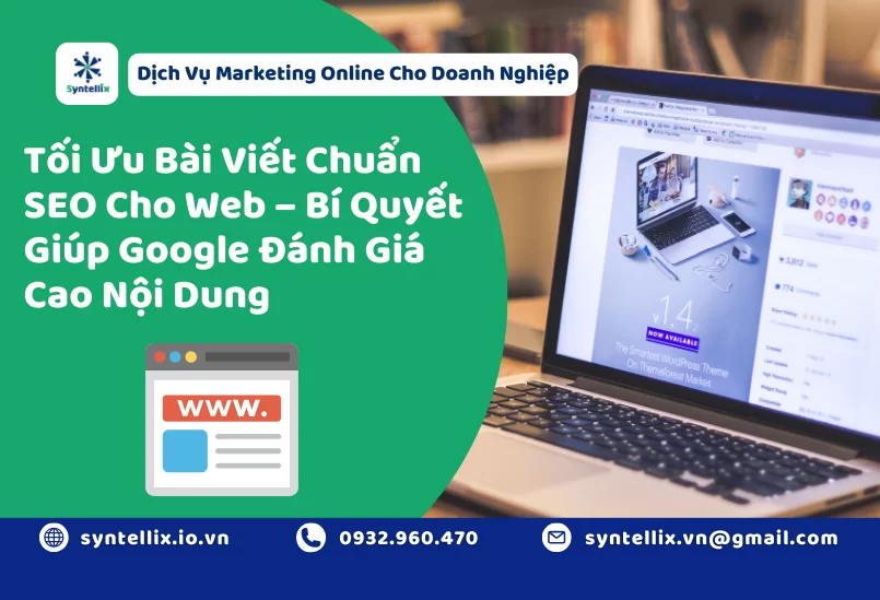 Tối Ưu Viết Bài SEO Cho Web – Bí Quyết Giúp Google Đánh Giá Cao Nội Dung