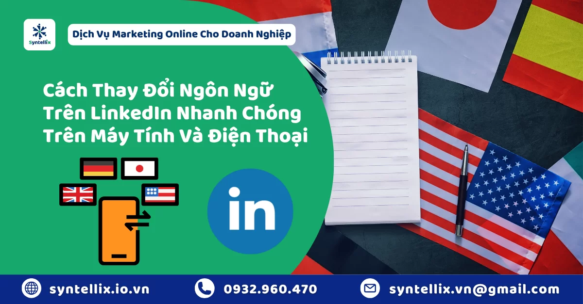 Cách Thay Đổi Ngôn Ngữ Trên LinkedIn Nhanh Chóng Trên Máy Tính Và Điện Thoại