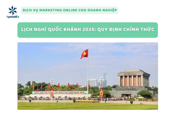 Lịch Nghỉ Quốc Khánh 2025: Quy Định Chính Thức