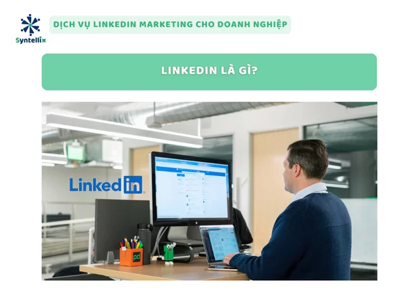 LinkedIn là gì?