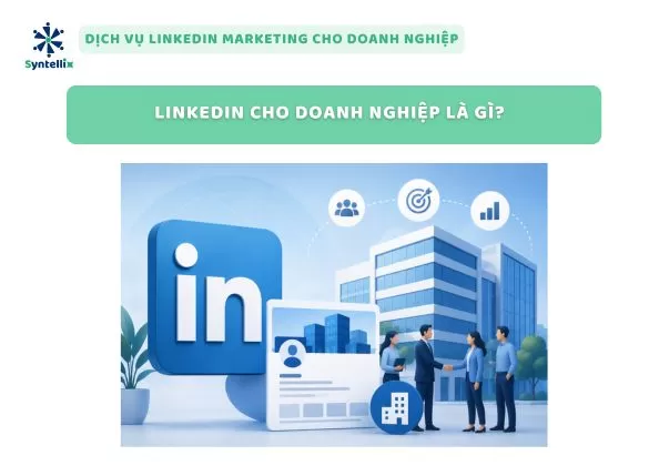 linkedin cho doanh nghiệp